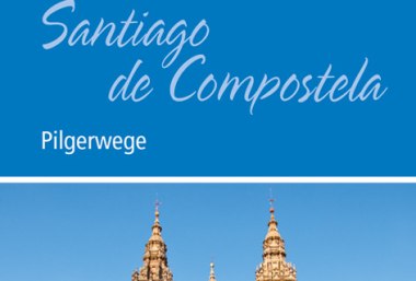 Pilgerbuch Santiago de Compostela, Spanien, © Bayerisches Pilgerbüro